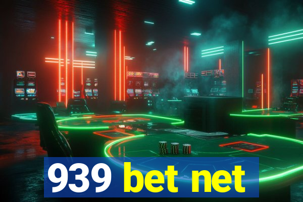 939 bet net